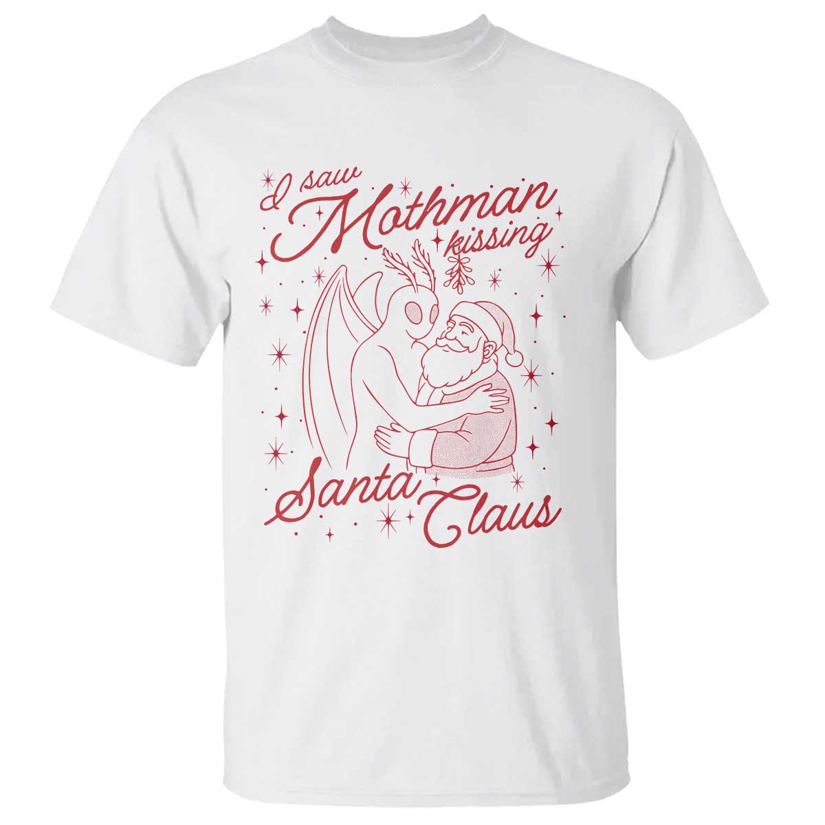 I Saw Mothman Kissing Santa Claus T Shirt Funny Cryptid Christmas Gag Gift - Wonder Print Shop