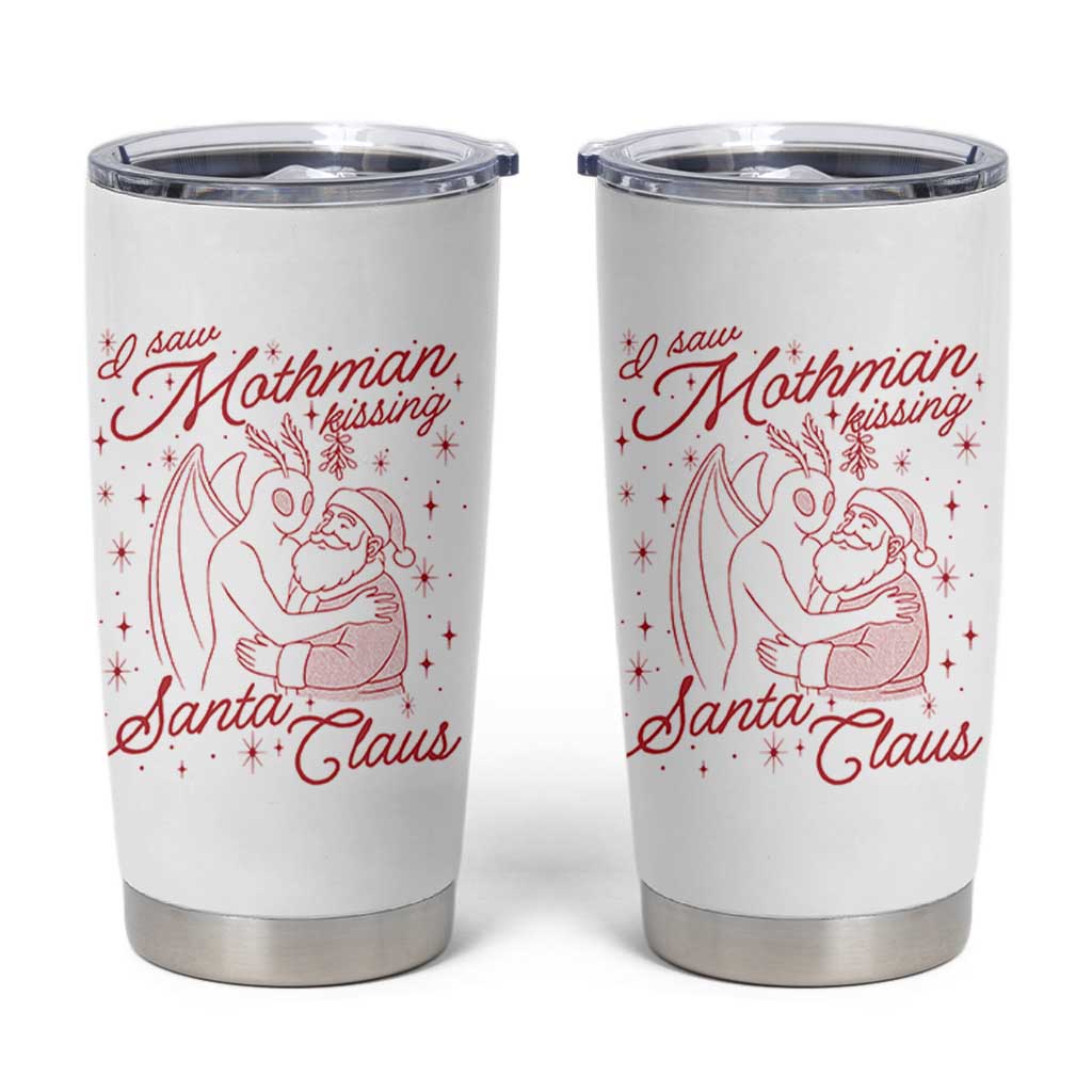 I Saw Mothman Kissing Santa Claus Tumbler Cup Funny Cryptid Christmas Gag Gift - Wonder Print Shop