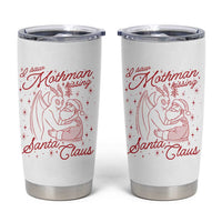 I Saw Mothman Kissing Santa Claus Tumbler Cup Funny Cryptid Christmas Gag Gift - Wonder Print Shop