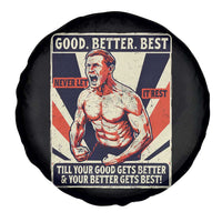 Good Better Best Shirtless Ben Spare Tire Cover Retro Funny Football Coach Meme Gift for Fans - Wonder Print Shop
