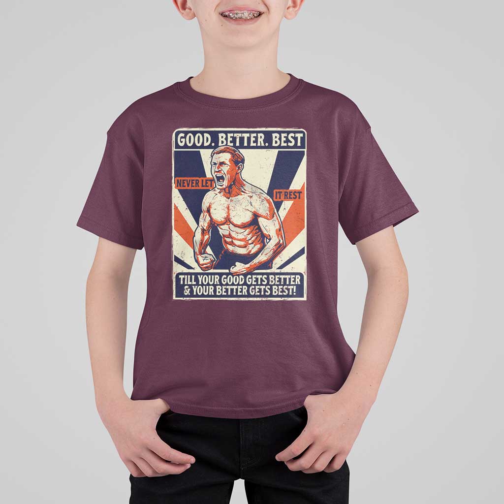 Good Better Best Shirtless Ben T Shirt For Kid Retro Funny Football Coach Meme Gift for Fans - Wonder Print Shop
