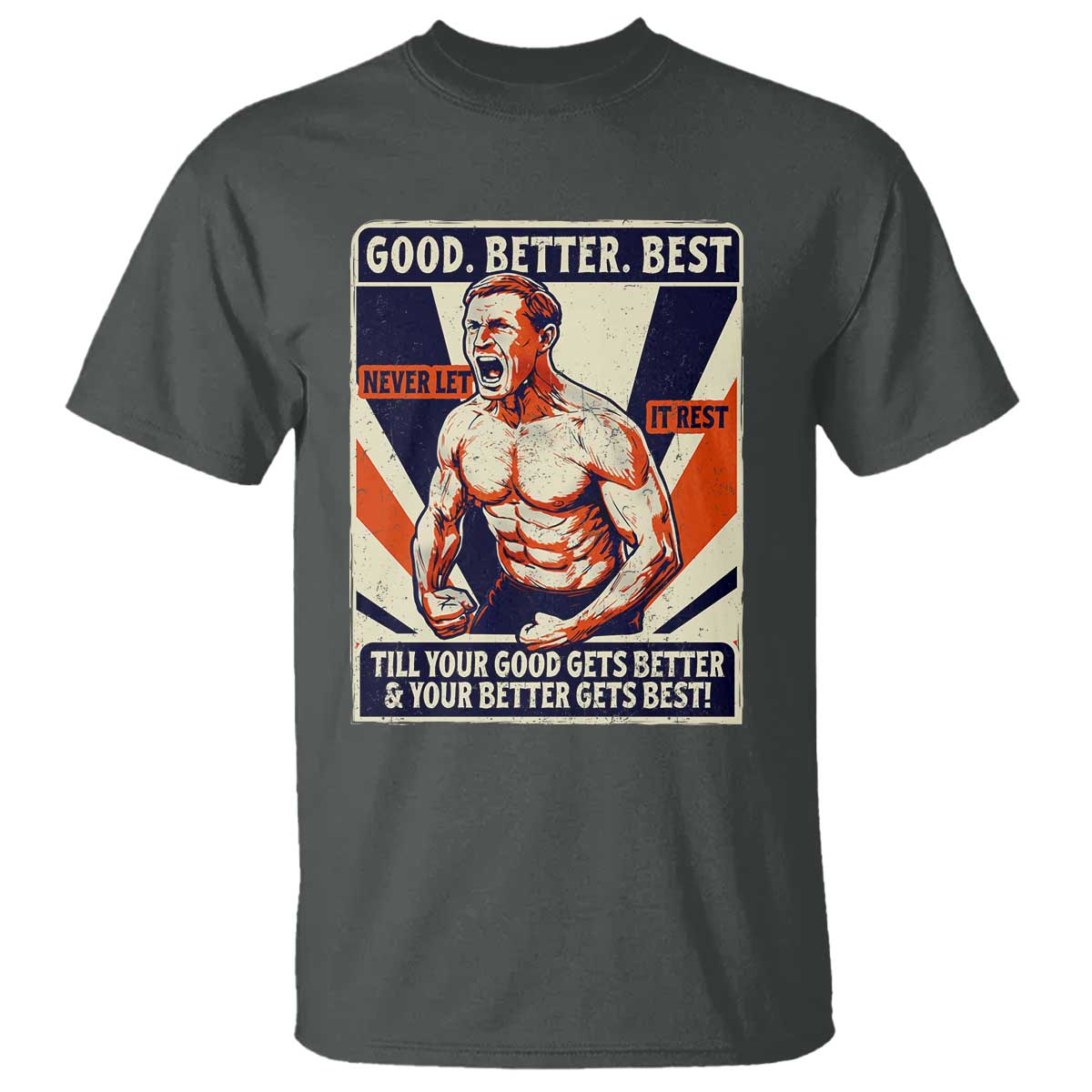 Good Better Best Shirtless Ben T Shirt Retro Funny Football Coach Meme Gift for Fans - Wonder Print Shop
