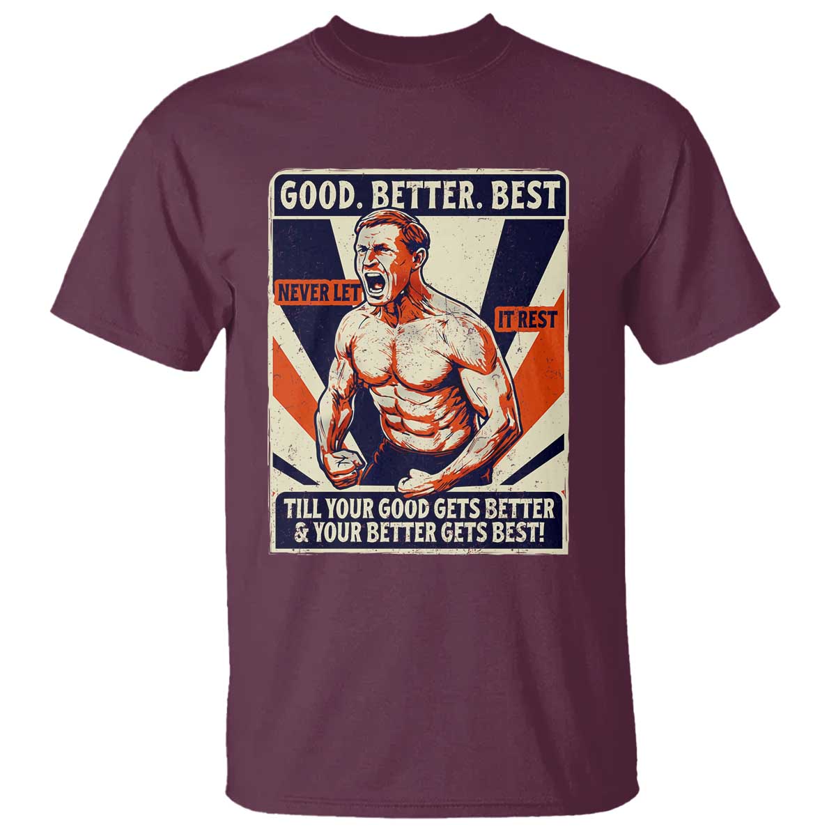 Good Better Best Shirtless Ben T Shirt Retro Funny Football Coach Meme Gift for Fans - Wonder Print Shop