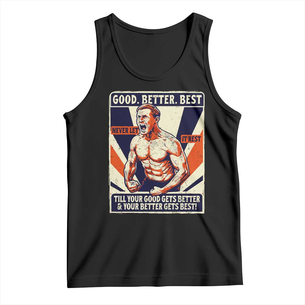 Good Better Best Shirtless Ben Tank Top Retro Funny Football Coach Meme Gift for Fans - Wonder Print Shop