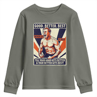 Good Better Best Shirtless Ben Youth Sweatshirt Retro Funny Football Coach Meme Gift for Fans - Wonder Print Shop