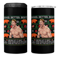 Good Better Best Shirtless Ben 4 in 1 Can Cooler Tumbler Funny Football Coach Meme Ugly Sweater Gift for Fans - Wonder Print Shop