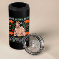 Good Better Best Shirtless Ben 4 in 1 Can Cooler Tumbler Funny Football Coach Meme Ugly Sweater Gift for Fans - Wonder Print Shop