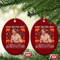Good Better Best Shirtless Ben Ceramic Ornament Funny Football Coach Meme Ugly Sweater Gift for Fans - Wonder Print Shop