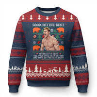 Good Better Best Shirtless Ben Ugly Christmas Sweater Funny Football Coach Meme Ugly Sweater Gift for Fans - Wonder Print Shop