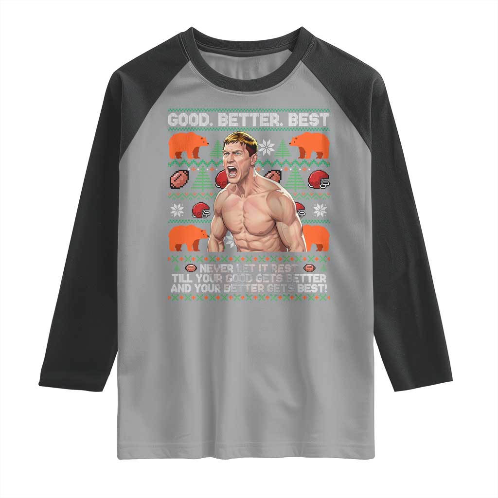 Good Better Best Shirtless Ben Raglan Shirt Funny Football Coach Meme Ugly Sweater Gift for Fans - Wonder Print Shop