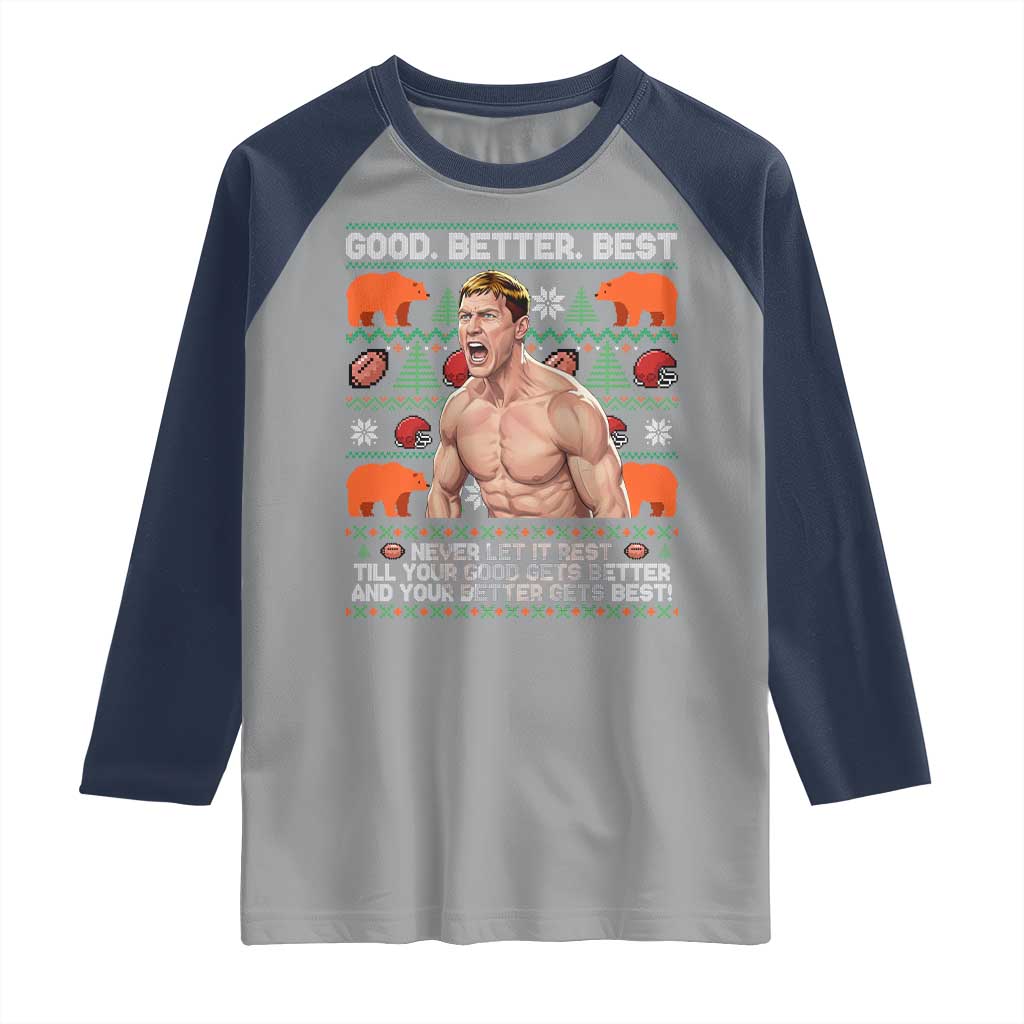 Good Better Best Shirtless Ben Raglan Shirt Funny Football Coach Meme Ugly Sweater Gift for Fans - Wonder Print Shop