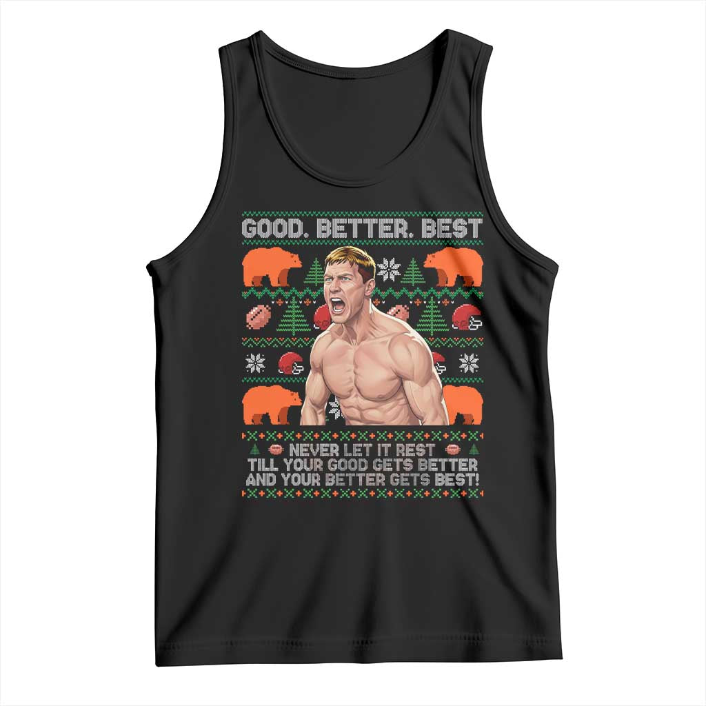 Good Better Best Shirtless Ben Tank Top Funny Football Coach Meme Ugly Sweater Gift for Fans - Wonder Print Shop