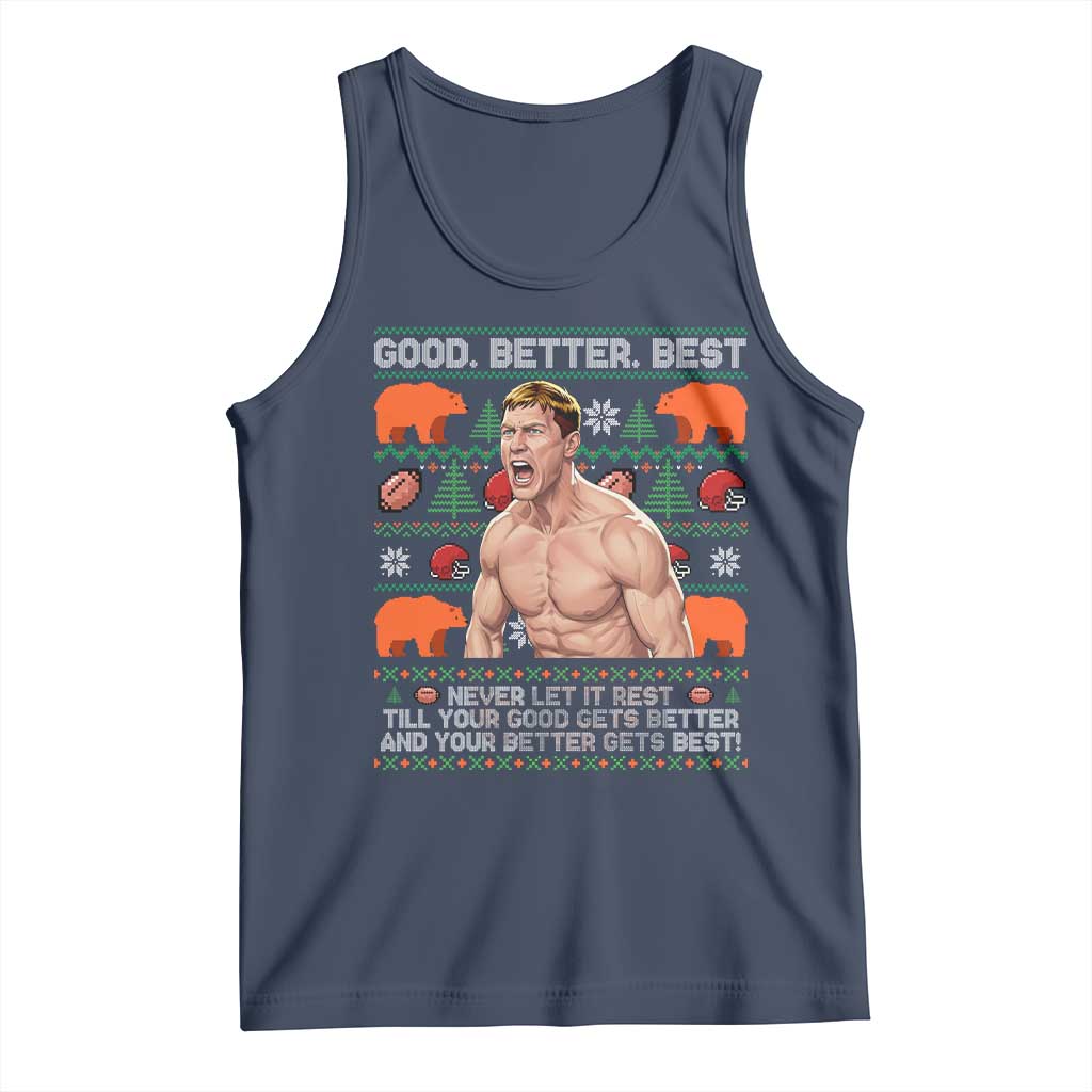 Good Better Best Shirtless Ben Tank Top Funny Football Coach Meme Ugly Sweater Gift for Fans - Wonder Print Shop
