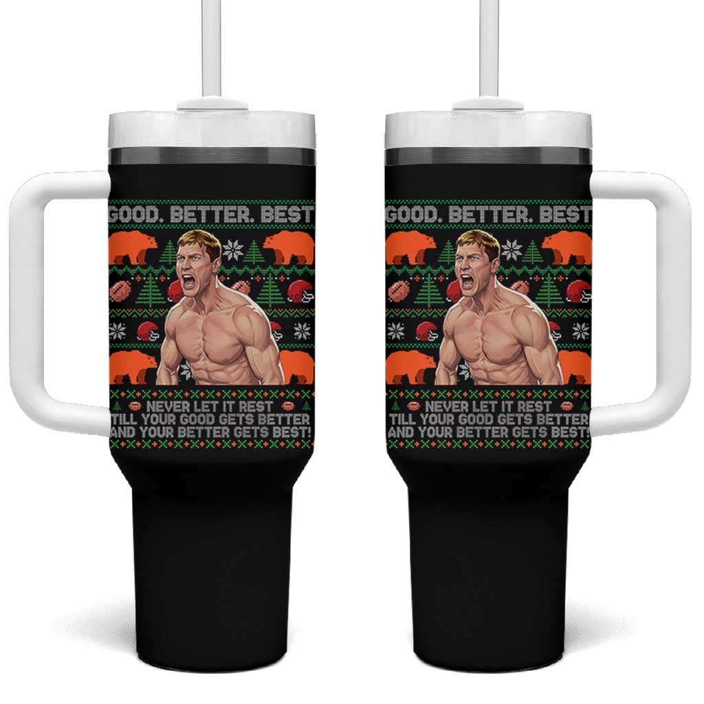 Good Better Best Shirtless Ben Tumbler With Handle Funny Football Coach Meme Ugly Sweater Gift for Fans - Wonder Print Shop