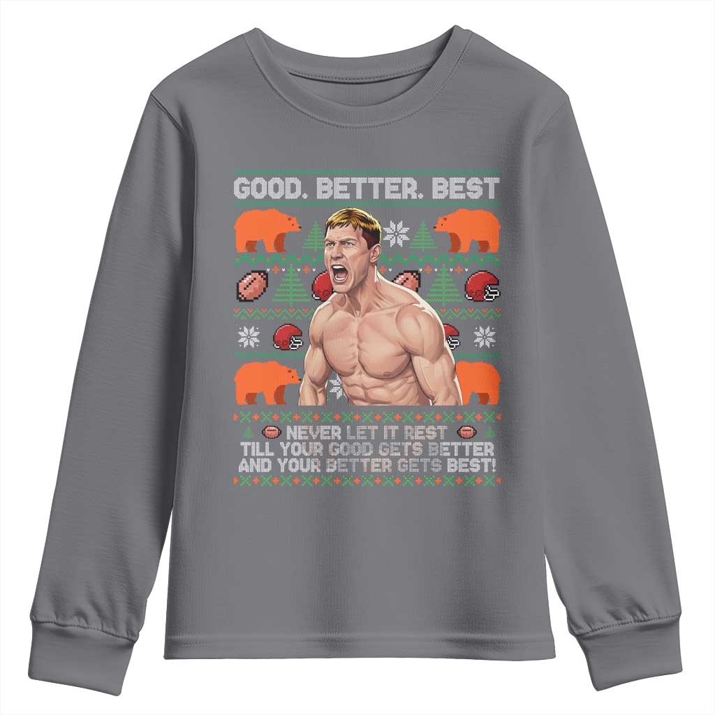 Good Better Best Shirtless Ben Youth Sweatshirt Funny Football Coach Meme Ugly Sweater Gift for Fans - Wonder Print Shop