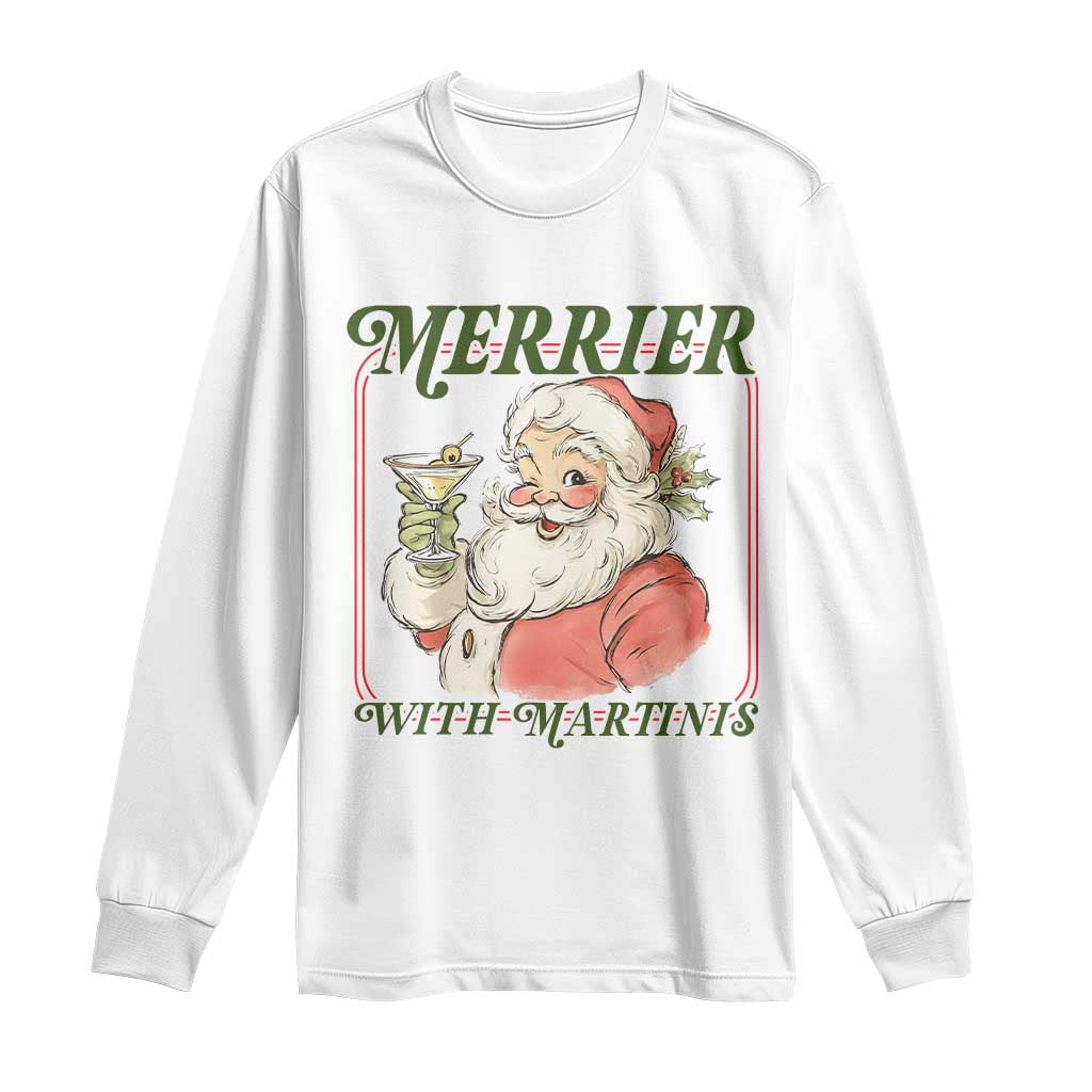 Merrier With Martinis Long Sleeve Shirt Funny Retro Santa Christmas Cocktail Lover - Wonder Print Shop