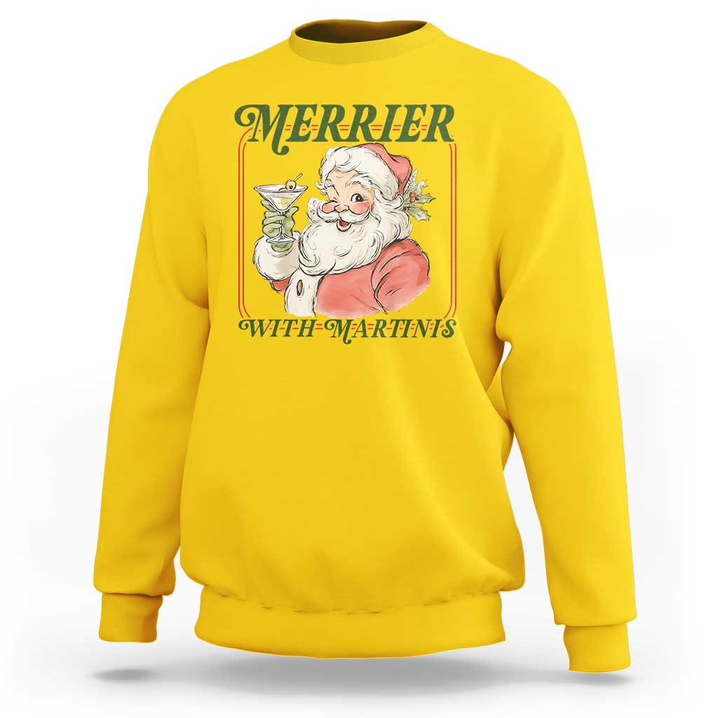 Merrier With Martinis Sweatshirt Funny Retro Santa Christmas Cocktail Lover - Wonder Print Shop