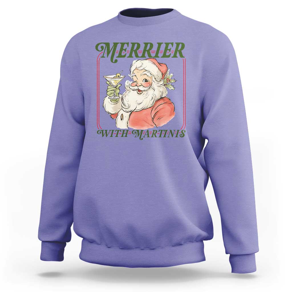 Merrier With Martinis Sweatshirt Funny Retro Santa Christmas Cocktail Lover - Wonder Print Shop