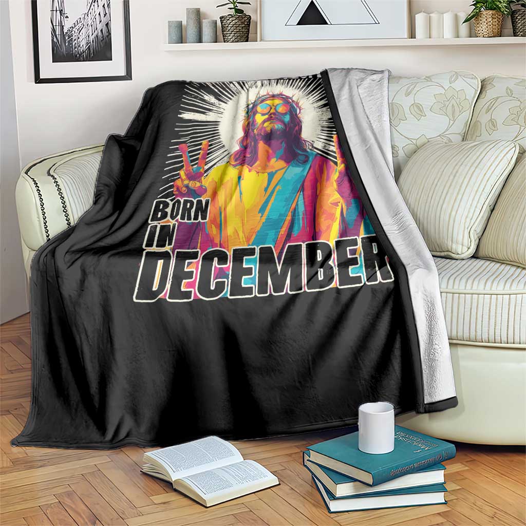 All the Cool People Are Born in December Throw Blanket Funny Trippy Neon Jesus Birthday Meme - Wonder Print Shop