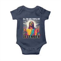 All the Cool People Are Born in December Baby Onesie Funny Trippy Neon Jesus Birthday Meme - Wonder Print Shop