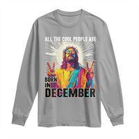 All the Cool People Are Born in December Long Sleeve Shirt Funny Trippy Neon Jesus Birthday Meme - Wonder Print Shop