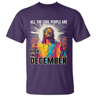 All the Cool People Are Born in December T Shirt Funny Trippy Neon Jesus Birthday Meme - Wonder Print Shop