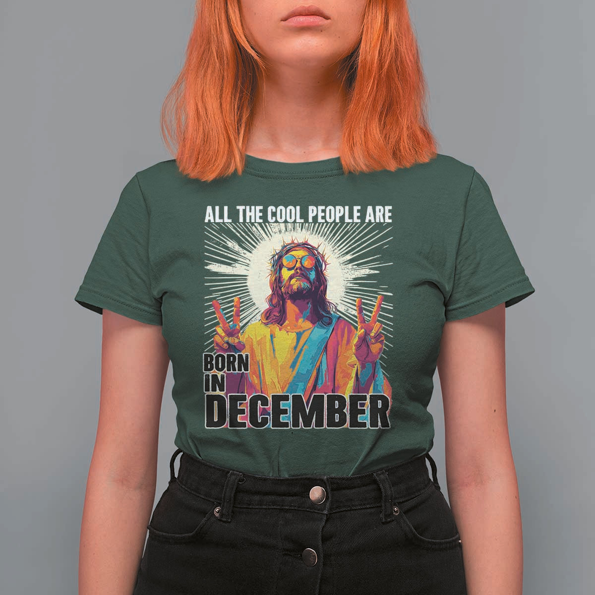 All the Cool People Are Born in December T Shirt For Women Funny Trippy Neon Jesus Birthday Meme - Wonder Print Shop