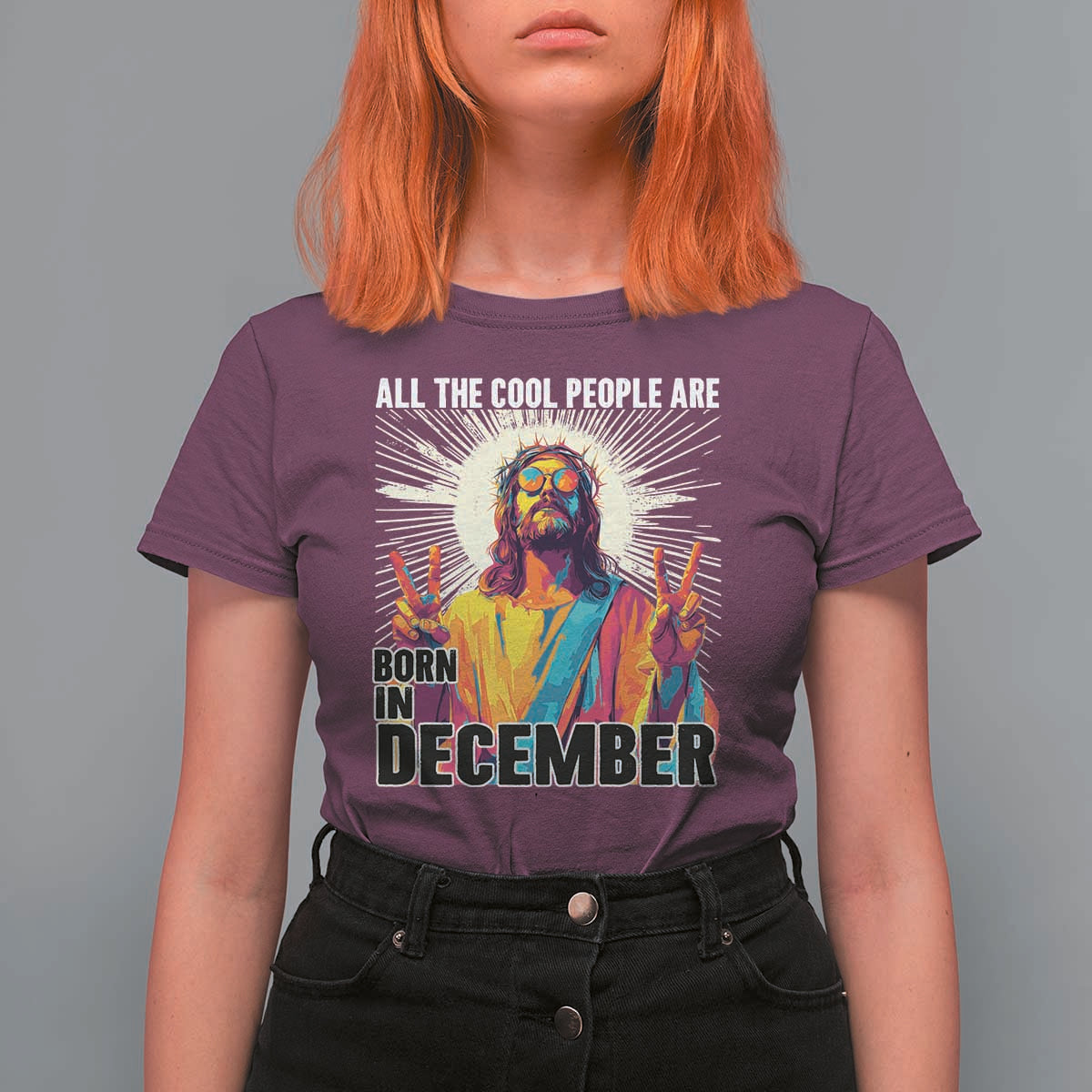 All the Cool People Are Born in December T Shirt For Women Funny Trippy Neon Jesus Birthday Meme - Wonder Print Shop
