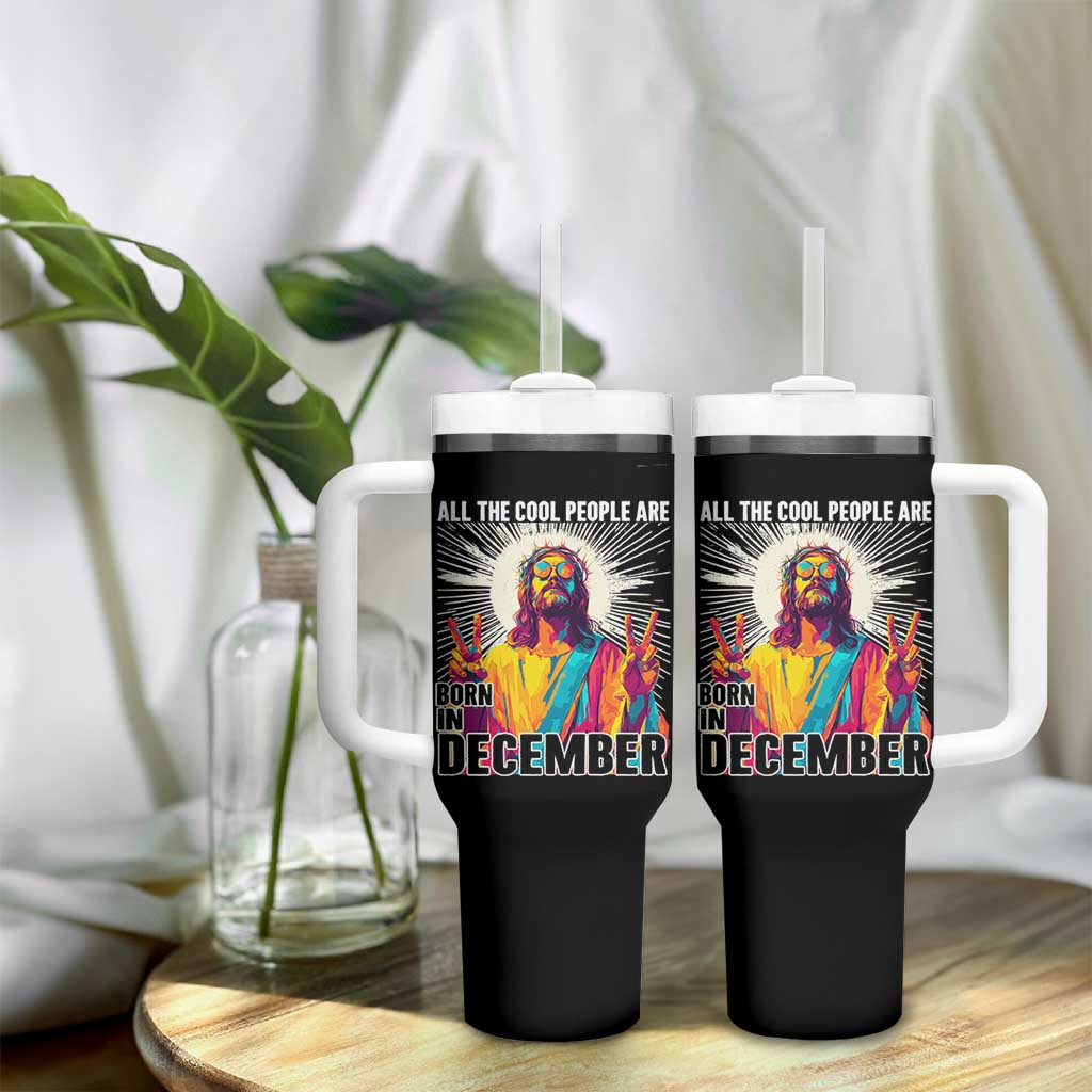 All the Cool People Are Born in December Tumbler With Handle Funny Trippy Neon Jesus Birthday Meme - Wonder Print Shop