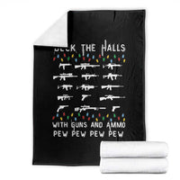 Deck the Halls with Guns and Ammo Throw Blanket Funny Pew Pew Christmas Meme for Second Amendment Fans - Wonder Print Shop