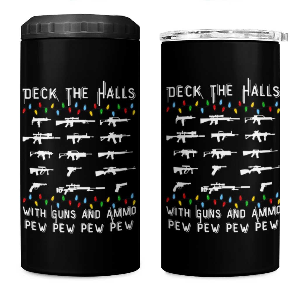 Deck the Halls with Guns and Ammo 4 in 1 Can Cooler Tumbler Funny Pew Pew Christmas Meme for Second Amendment Fans - Wonder Print Shop