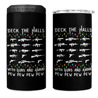 Deck the Halls with Guns and Ammo 4 in 1 Can Cooler Tumbler Funny Pew Pew Christmas Meme for Second Amendment Fans - Wonder Print Shop