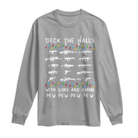Deck the Halls with Guns and Ammo Long Sleeve Shirt Funny Pew Pew Christmas Meme for Second Amendment Fans - Wonder Print Shop