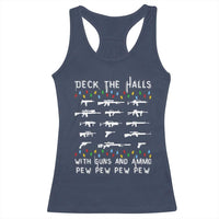 Deck the Halls with Guns and Ammo Racerback Tank Top Funny Pew Pew Christmas Meme for Second Amendment Fans - Wonder Print Shop