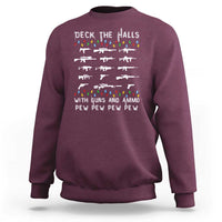 Deck the Halls with Guns and Ammo Sweatshirt Funny Pew Pew Christmas Meme for Second Amendment Fans - Wonder Print Shop