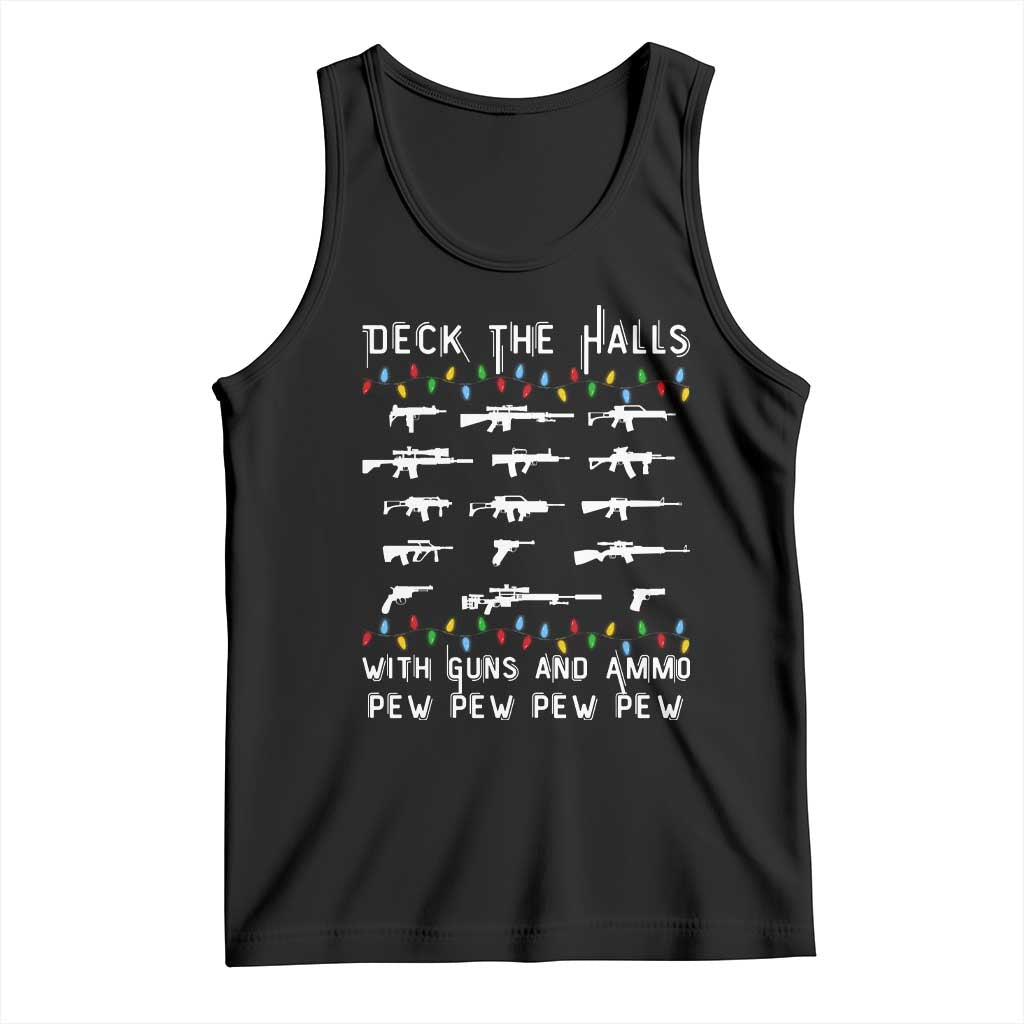 Deck the Halls with Guns and Ammo Tank Top Funny Pew Pew Christmas Meme for Second Amendment Fans - Wonder Print Shop