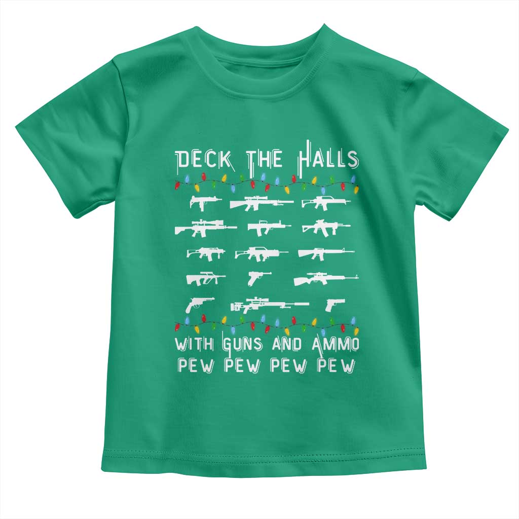 Deck the Halls with Guns and Ammo Toddler T Shirt Funny Pew Pew Christmas Meme for Second Amendment Fans - Wonder Print Shop