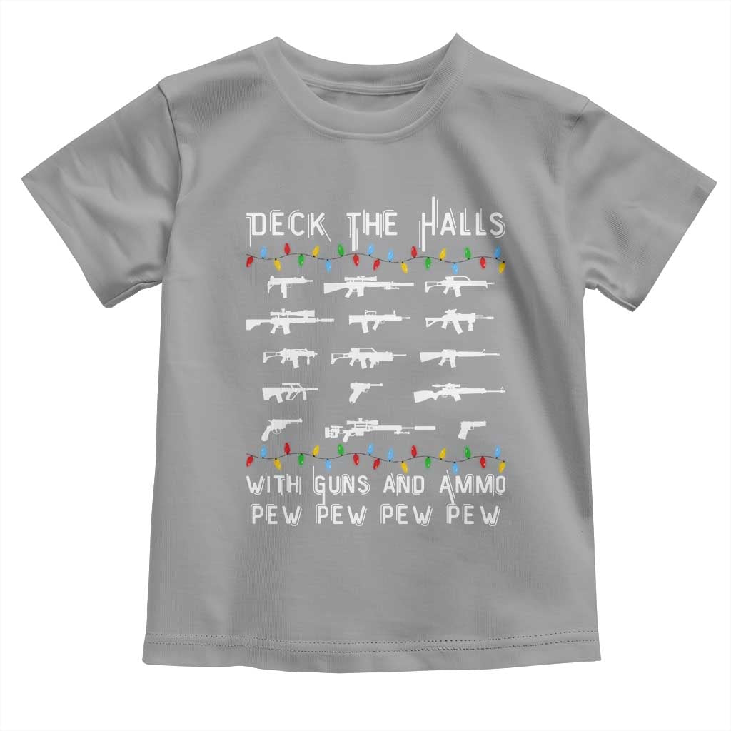 Deck the Halls with Guns and Ammo Toddler T Shirt Funny Pew Pew Christmas Meme for Second Amendment Fans - Wonder Print Shop