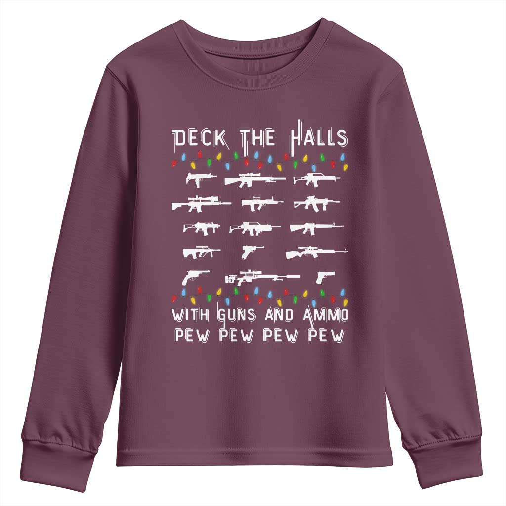 Deck the Halls with Guns and Ammo Youth Sweatshirt Funny Pew Pew Christmas Meme for Second Amendment Fans - Wonder Print Shop
