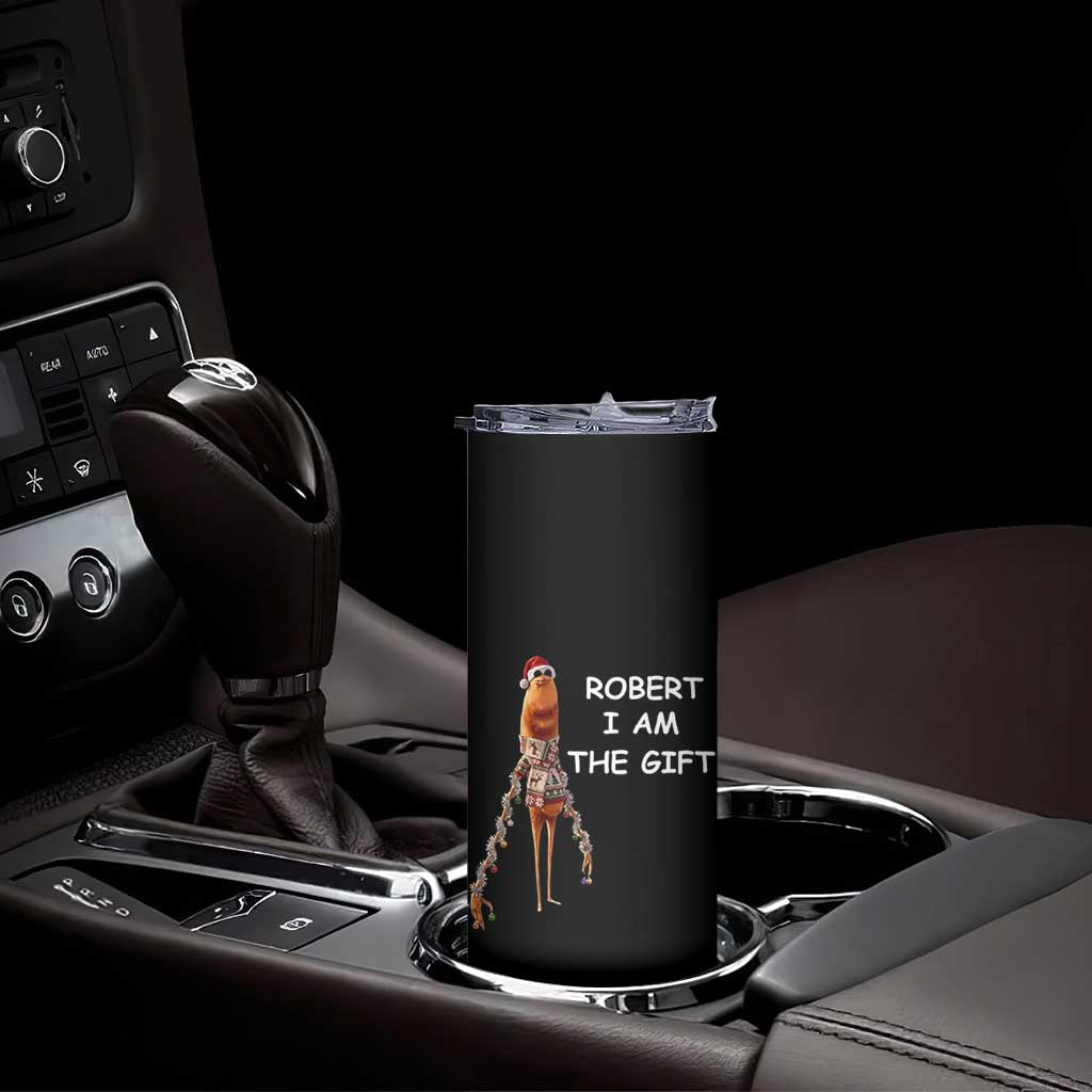 Funny Marcus the Worm in Ugly Christmas Sweater Skinny Tumbler Robert I Am the Gift Meme Holiday Humor - Wonder Print Shop