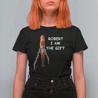 Funny Marcus the Worm in Ugly Christmas Sweater T Shirt For Women Robert I Am the Gift Meme Holiday Humor - Wonder Print Shop