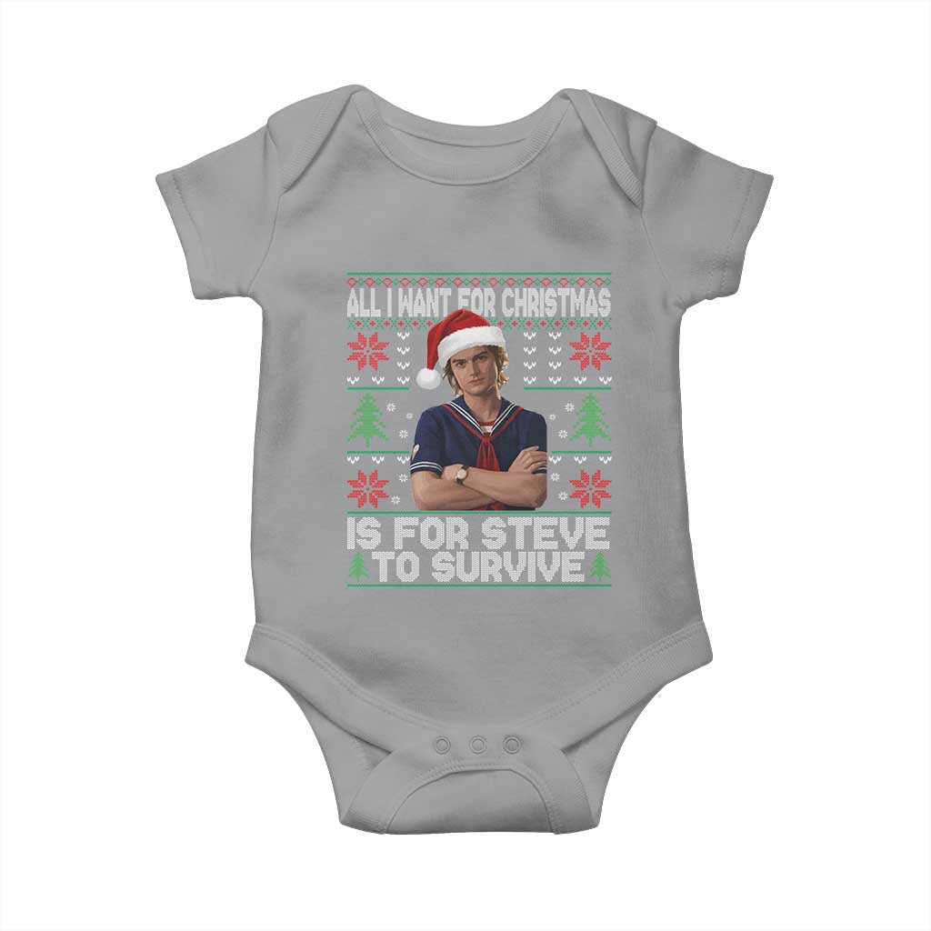 All I Want for Christmas is Steve to Survive Baby Onesie Stranger Xmas Wishes Fan Gift - Wonder Print Shop