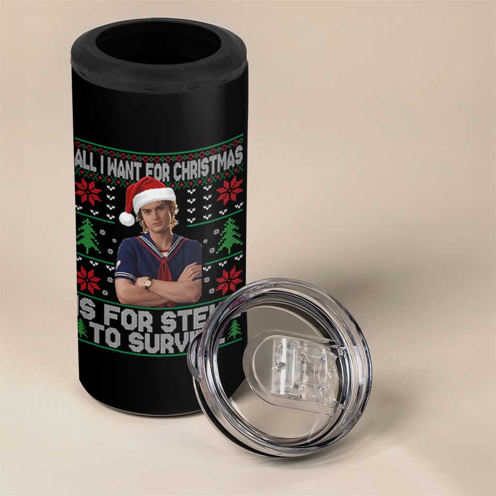 All I Want for Christmas is Steve to Survive 4 in 1 Can Cooler Tumbler Stranger Xmas Wishes Fan Gift - Wonder Print Shop