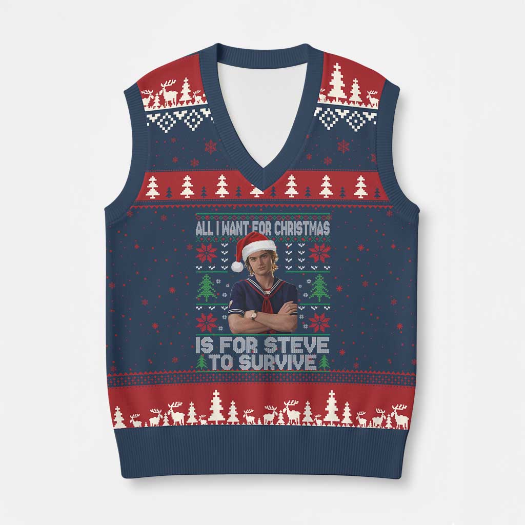 All I Want for Christmas is Steve to Survive V-Neck Knit Sweater Vest Stranger Xmas Wishes Fan Gift - Wonder Print Shop