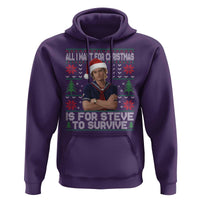 All I Want for Christmas is Steve to Survive Hoodie Stranger Xmas Wishes Fan Gift - Wonder Print Shop