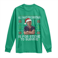 All I Want for Christmas is Steve to Survive Long Sleeve Shirt Stranger Xmas Wishes Fan Gift - Wonder Print Shop