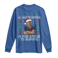 All I Want for Christmas is Steve to Survive Long Sleeve Shirt Stranger Xmas Wishes Fan Gift - Wonder Print Shop