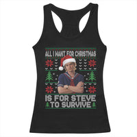 All I Want for Christmas is Steve to Survive Racerback Tank Top Stranger Xmas Wishes Fan Gift - Wonder Print Shop
