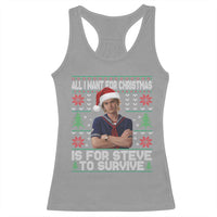 All I Want for Christmas is Steve to Survive Racerback Tank Top Stranger Xmas Wishes Fan Gift - Wonder Print Shop