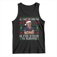 All I Want for Christmas is Steve to Survive Tank Top Stranger Xmas Wishes Fan Gift - Wonder Print Shop